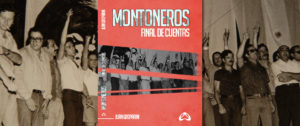 Tapa de Montoneros, final de cuentas versión 2020